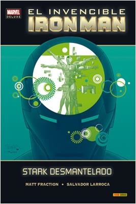 INVENCIBLE IRON MAN 03 : STARK DESMANTELADO | 9788490248287 | FRACTION, MATT / LARROCA, SALVADOR