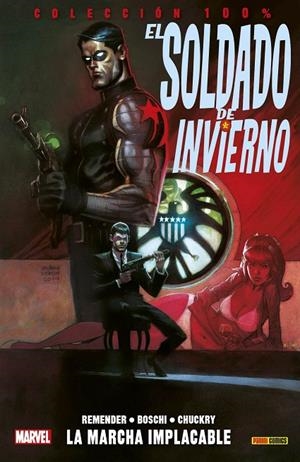 SOLDADO DE INVIERNO, EL 01 : LA MARCHA IMPLACABLE | 9788490940648 | REMENDER, RICK / BOSCHI, ROLAND
