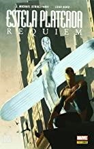 ESTELA PLATEADA : REQUIEM | 9788496871861 | STRACZYNSKI, J. MICHAEL