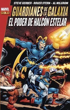 GUARDIANES DE LA GALAXIA :  EL PODER DE HALCON ESTELAR | 9788490248812 | GERBER, STEVE