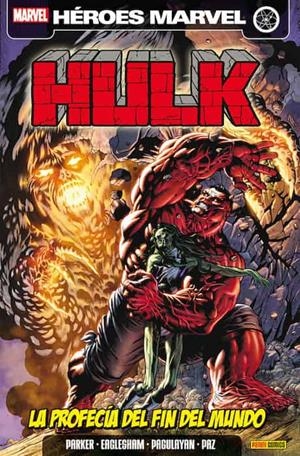 HULK ROJO 05 : LA PROFECIA DEL FIN DEL MUNDO | 9788490247587 | PARKER, JEFF