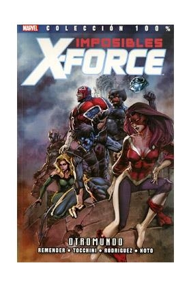 IMPOSIBLES X-FORCE 04 : OTROMUNDO | 9788490242094 | REMENDER, RICK