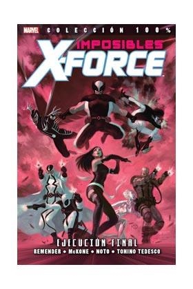 IMPOSIBLES X-FORCE 05 : EJECUCIÓN FINAL | 9788490243787 | REMENDER, RICK