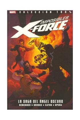 IMPOSIBLES X-FORCE 03 :  LA SAGA DEL ANGEL OSCURO | 9788490240311 | REMENDER, RICK