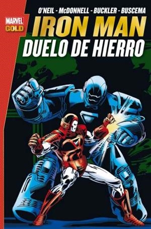IRON MAN : DUELO DE HIERRO | 9788490947371 | O'NEIL, DENNY / MCDONNELL, LUKE