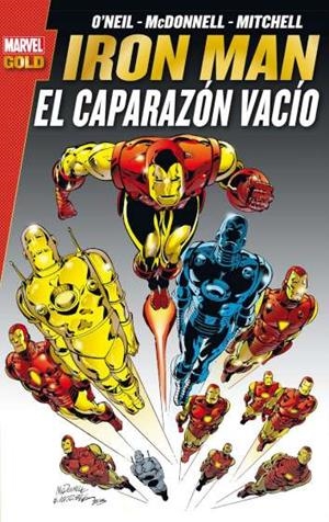 IRON MAN : EL CAPARAZÓN VACÍO | 9788490940877 | O'NEIL, DENNY / MCDONNELL, LUKE