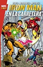 IRON MAN : EN LA CARRETERA | 9788490946060 | O'NEIL, DENNY / MCDONNELL, LUKE