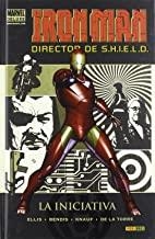 IRON MAN : DIRECTOR DE SHIELD 01 : LA INICIATIVA | 9788498858778 | BENDIS, BRIAN MICHAEL