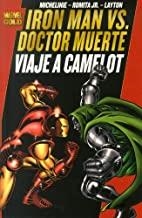 IRON MAN VS DOCTOR MUERTE : VIAJE A CAMELOT | 9788498859188 | MICHELINE, DAVID