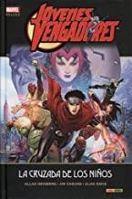 JÓVENES VENGADORES 03 : LA CRUZADA DE LOS NIÑOS | 9788490947159 | HEINBERG, ALLAN / CHEUNG, JIM / COIPEL, OLIVIER / DAVIS, ALAN