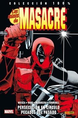 MINIS DE MASACRE 01, LAS : PERSECUCIÓN EN CÍRCULO / PECADOS DEL PASADO | 9788490945285 | NICIEZA, FABIAN / MADUREIRA, JOE / WAID, MARK / CHURCHILL, IAN