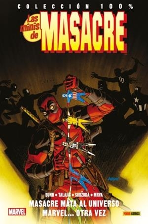 MINIS DE MASACRE 11, LAS : MASACRE MATA AL UNIVERSO MARVEL... OTRA VEZ | 9788491673576 | BUNN, CULLEN / TALAJIC, DALIBOR