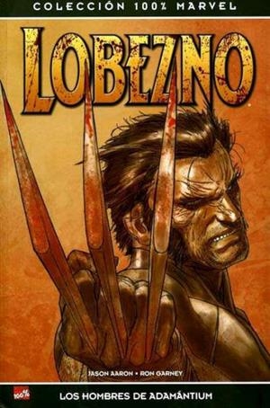 LOBEZNO / ARMA-X : LOS HOMBRES DE ADAMANTIUM | 9788498853353 | AARON, JASON