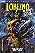 LOBEZNO : EL MEJOR EN LO QUE HACE 01 : CONTAGIO | 9788498858501 | HUSTON, CHARLIE