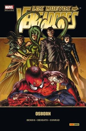 NUEVOS VENGADORES 16, LOS : OSBORN | 9788490947166 | BENDIS, BRIAN MICHAEL / DEODATO, MIKE