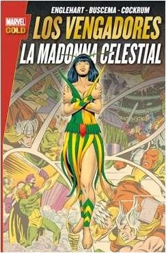 VENGADORES, LOS : LA MADONNA CELESTIAL | 9788490941683 | ENGLEHART, STEVE / BUSCEMA, SAL / COCKRUM, DAVE / BROWN, BOB