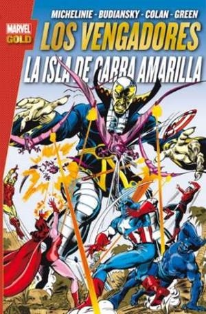 VENGADORES, LOS : LA ISLA DE GARRA AMARILLA | 9788490942727 | MICHELINIE, DAVID / INFANTINO, CARMINE