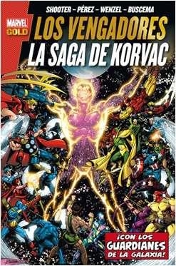 VENGADORES, LOS : LA SAGA DE KORVAC | 9788490247624 | SHOOTER, JIM