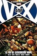 VENGADORES VS LA PATRULLA-X, LOS : PROLOGO : EL FIN DE GENERACION HOPE | 9788490241462 | ESPIN, SALVADOR