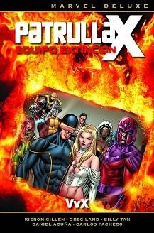 MARVEL DELUXE. PATRULLA-X - EQUIPO EXTINCIÓN 02 : VVX | 9788491670551 | GILLEN, KIERON / LAND, GREG