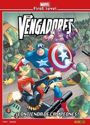 MARVEL FIRST LEVEL 06 : LOS VENGADORES : ¡CONTIENDA DE CAMPEONES! | 9788491677123 | YOST, CHRIS / BACHS, RAMÓN
