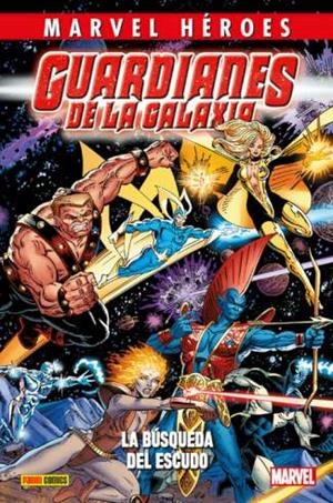 MARVEL HÉROES 79. GUARDIANES DE LA GALAXIA 01 : LA BÚSQUEDA DEL ESCUDO | 9788490949368 | VALENTINO, JIM / KAMINSKI, LEN