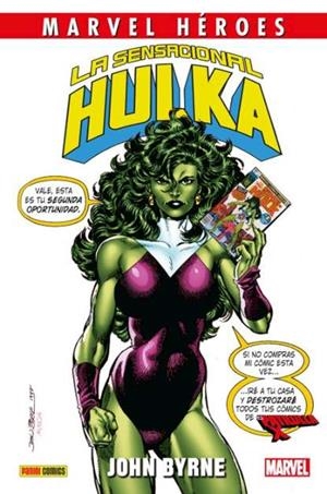 MARVEL HÉROES 78. LA SENSACIONAL HULKA DE JOHN BYRNE | 9788490949078 | BYRNE, JOHN