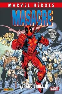 MARVEL HÉROES 82. MASACRE 03 : VERANO CRUEL | 9788491670544 | PRIEST, CHRISTOPHER / HERDLING, GLENN