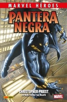 MARVEL HÉROES. PANTERA NEGRA DE CHRISTOPHER PRIEST | 9788491673101 | PRIEST, CHRISTOPHER / TEXEIRA, MARK / VELLUTO, SAL