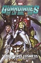 MARVEL INTEGRAL. GUARDIANES DE LA GALAXIA : VENGADORES CÓSMICOS | 9788490949405 | BENDIS, BRIAN MICHAEL / BAGLEY, MARK