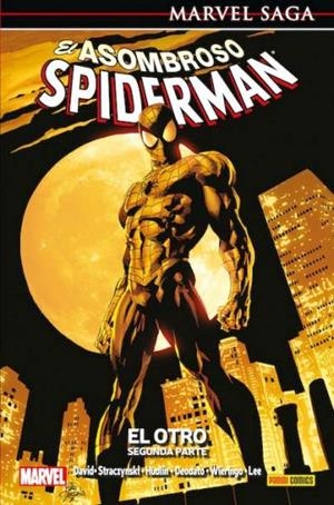 MARVEL SAGA 25. EL ASOMBROSO SPIDERMAN 10 : EL OTRO: SEGUNDA PARTE | 9788490948811 | STRACZYNSKI, JOE M. / GARNEY, RON