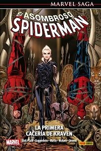 MARVEL SAGA 37. EL ASOMBROSO SPIDERMAN 16 : LA PRIMERA CACERÍA DE KRAVEN | 9788491670520 | SLOTT, DAN / MARTÍN, MARCOS
