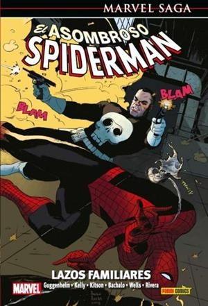 MARVEL SAGA 41. EL ASOMBROSO SPIDERMAN 18 : LAZOS DE FAMILIA | 9788491671206 | GUGGENHEIM, MARC / KELLY, JOE