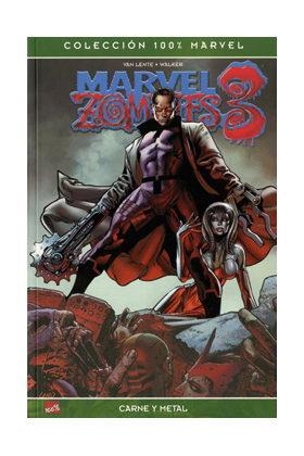 MARVEL ZOMBIES 03 : CARNE Y METAL | 9788498852783 | VAN LENTE, FRED