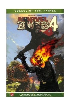MARVEL ZOMBIES 04 : LOS HIJOS DE LA MEDIANOCHE | 9788498853438 | VAN LENTE, FRED