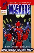 MASACRE 02 : ¿¡QUE QUIERES QUE HAGA QUE!? | 9788490241820 | KELLY, JOE