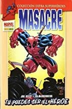 MASACRE 01 : TU PUEDES SER EL HEROE | 9788498857658 | KELLY, JOE