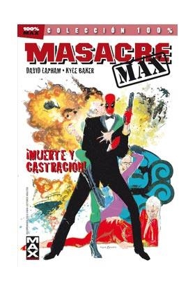 MASACRE MAX 03 : ¡MUERTE Y CASTRACION! | 9788490242377 | LAPHAM, DAVID