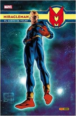 MIRACLEMAN 01 : EL SUEÑO DE VOLAR | 9788490248416 | ANGLO, MICK