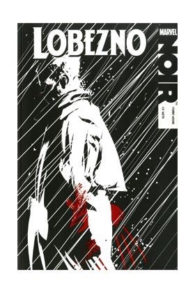 LOBEZNO : NOIR | 9788498853872 | MOORE, STUART