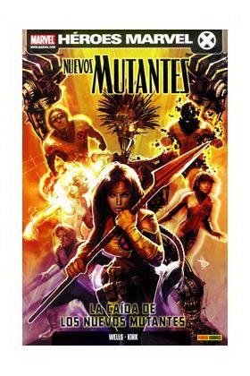 NUEVOS MUTANTES 03 : LA CAIDA DE LOS NUEVOS MUTANTES | 9788498857313 | WELLS, ZEB