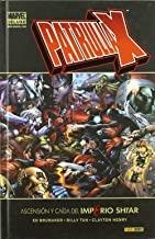 PATRULLA-X : ASCENSION Y CAIDA DEL IMPERIO SHI'AR | 9788498857955 | BRUBAKER, ED