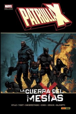 PATRULLA-X : LA GUERRA DEL MESIAS | 9788490249604 | YOST, CHRIS