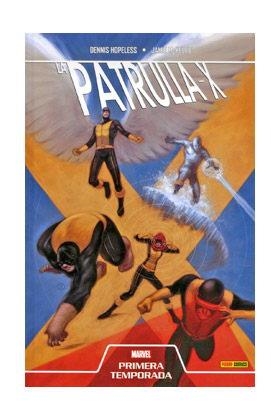 PRIMERA TEMPORADA : PATRULLA-X | 9788490241875 | HOPELESS, DENNIS