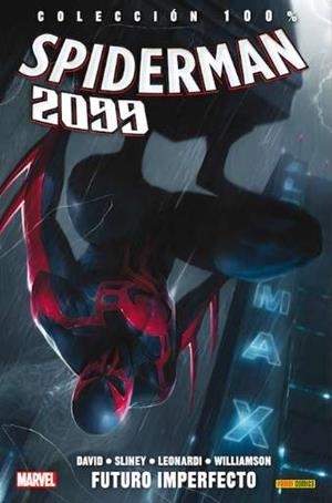 SPIDERMAN 2099 02 : UNIVERSO SPIDERMAN | 9788490942703 | DAVID, PETER / SLINEY, WILLIAM / LEONARDI, RICK