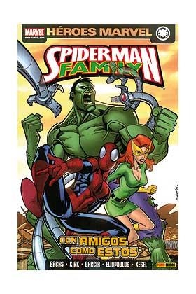 SPIDERMAN FAMILY 02 : CON AMIGOS COMO ESTOS | 9788498851106 | PARKER, JEFF