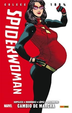 SPIDERWOMAN 03 : CAMBIO DE MARCHA | 9788490946855 | HOPELESS, DENNIS / RODRIGUEZ, JAVIER
