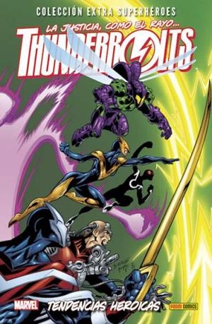 THUNDERBOLTS 04 : TENDENCIAS HEROICAS | 9788490942864 | NICIEZA, FABIAN / BAGLEY, MARK