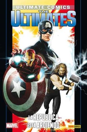 ULTIMATES 08, THE : LA REPÚBLICA ESTÁ ARDIENDO | 9788490941263 | HICKMAN, JONATHAN / RIBIC, ESAD / SANDOVAL, RAFA