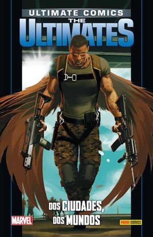 ULTIMATES 09 : DOS CIUDADES, DOS MUNDOS | 9788490941584 | HICKMAN, JONATHAN